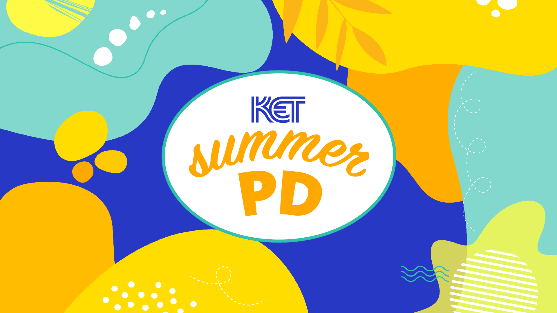 Join us for KET's Summer PD 2024 KET Education
